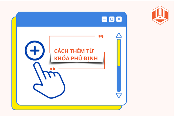 cach-them-tu-khoa-phu-dinh