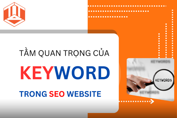 Tầm quang trọng của Keyword trong SEO website